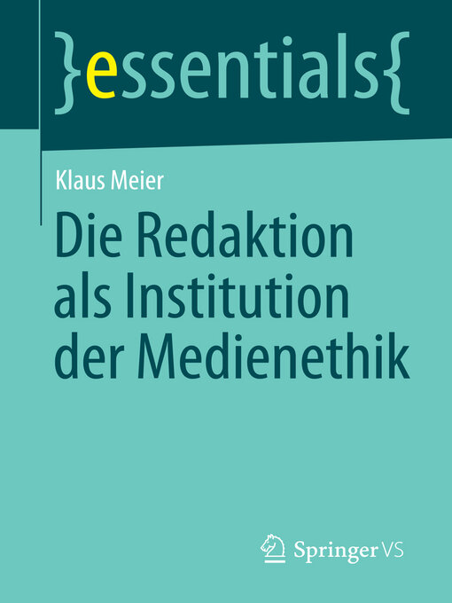 Title details for Die Redaktion als Institution der Medienethik by Klaus Meier - Available